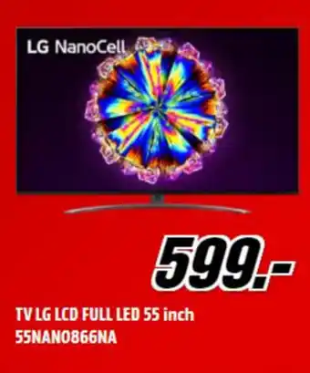 MediaMarkt Tv lg lcd full led 55 inch 55nano866na aanbieding