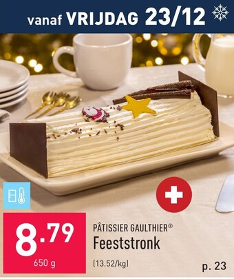 ALDI Patissier gaulthier feeststronk 650g aanbieding