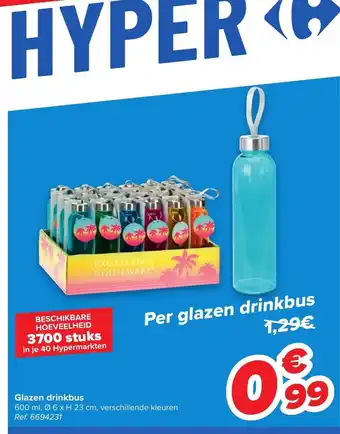 Carrefour Glazen drinkbus 600 ml aanbieding