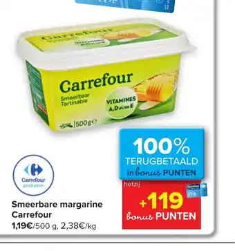 Carrefour Smeerbare margarine Carrefour 500g aanbieding