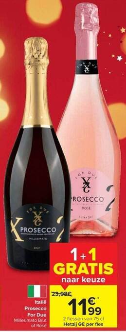 Carrefour Prosecco for due aanbieding