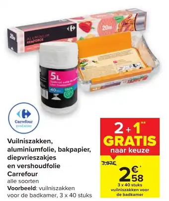 Carrefour Vuilniszakken aluminiumfolie, bakpapier diepvrieszakjes en vershoudfolie Carrefour aanbieding