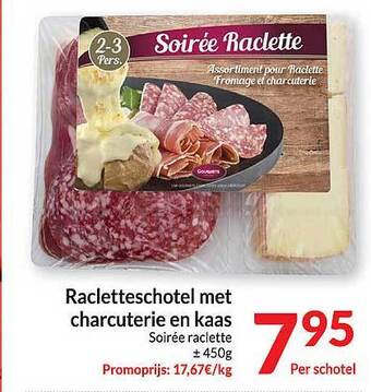 Intermarché Racletteschotel met charcuterie en kaas aanbieding