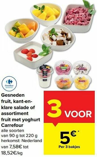 Carrefour Market Gesneden fruit, kant-en klare salade of assortiment fruit met yoghurt carrefour aanbieding