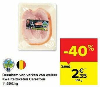 Carrefour Market Beenham van varken van weleer kwaliteitsketen carrefour aanbieding