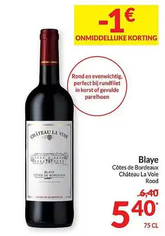 Intermarché Blaye côtes de bordeaux château la voie aanbieding
