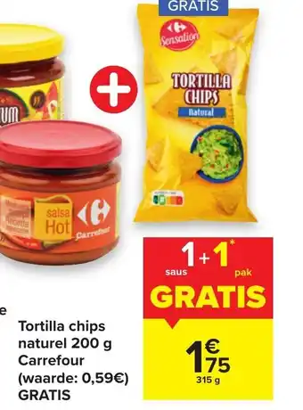 Carrefour Tortilla chips naturel 200 g aanbieding