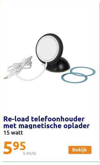 Action Re-load telefoonhouder met magnetische oplader aanbieding