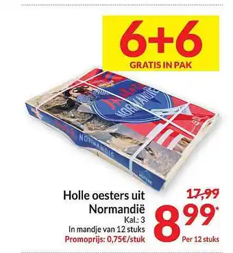 Intermarché Holle oesters uit normandiё aanbieding