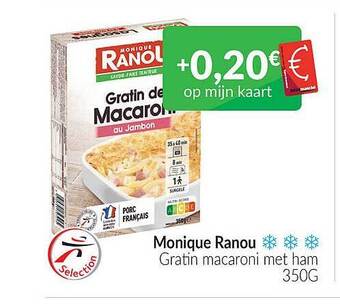 Intermarché Monique ranou gratin macaroni met ham aanbieding