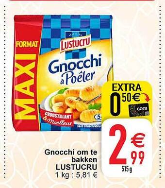 Cora Gnocchi om te bakken lustucru aanbieding