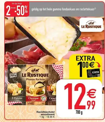 Cora Racletteschotel assortiment le rustique aanbieding