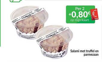 Intermarché Salami met truffel en parmezaan aanbieding