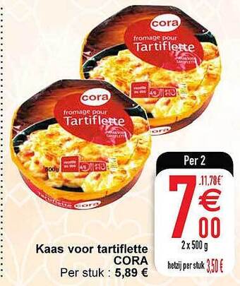 Cora Kaas voor tartiflette cora aanbieding