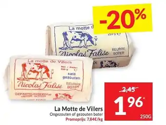 Intermarché La motte de villers 250 gram aanbieding