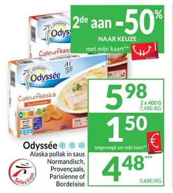 Odyssee Alaska pollak in saus Normandisch, Provencaals, Parisienne of Bordelaise