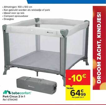 Carrefour Bebeconfort park circus 2 in 1 aanbieding