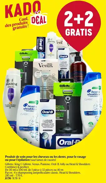 Delhaize Produit de soin pour les cheveux ou les dents, pour le rasage ou pour l'epilation aanbieding