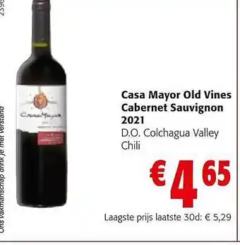 Colruyt Casa mayor old vines cabernet sauvignon aanbieding