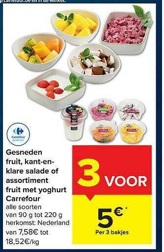 Carrefour Market Gesneden Fruit, Kant-en-klare Salade Of Assortiment Fruit Met Yoghurt Carrefour aanbieding
