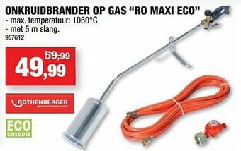 Hubo Rothenberger industrial onkruidbrander op gas ro maxi eco aanbieding