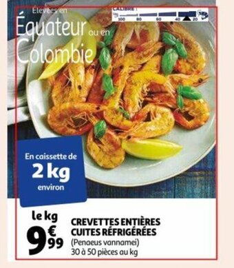 Crevettes entieres cuites refrigerees le kg