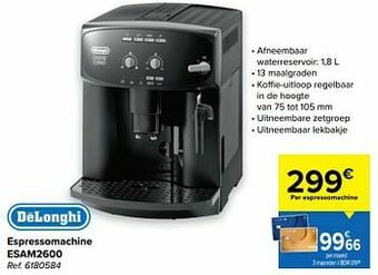Carrefour Delonghi espressomachine esam2600 aanbieding