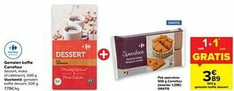 Carrefour Gemalen koffie desser + pak speculoos carrefour aanbieding