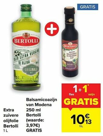 Carrefour Extra zuivere olijfolie bertolli + balsamicoazijn van modena bertolli aanbieding