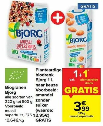 Carrefour Biogranen bjorg + amandel zonder suiker bjorg aanbieding