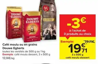 Carrefour Market Douwe Egberts Cafe Moulu ou en Grains 3x500g aanbieding
