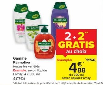 Carrefour Market Palmolive Gamme 4 x 300ml , 2+2 Gratis aanbieding