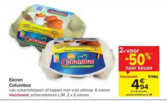Carrefour Eieren columbus 2 x 6 eieren aanbieding