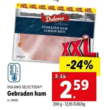 Lidl Dulano selection gebraden ham aanbieding