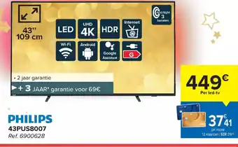 Carrefour Philips 43" 43PUS8007 aanbieding