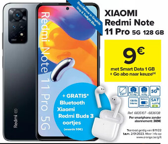 Carrefour Xiaomi Redmi Note 11 Pro 5G 128GB Met Smart Data 1GB + Go Abo Naar Keuze aanbieding