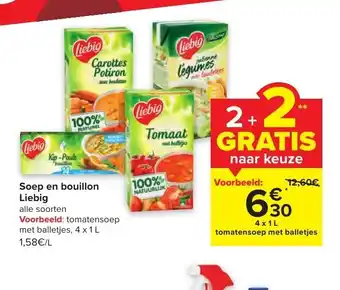 Carrefour Soep en bouillon liebig 1L 2+2 gratis aanbieding