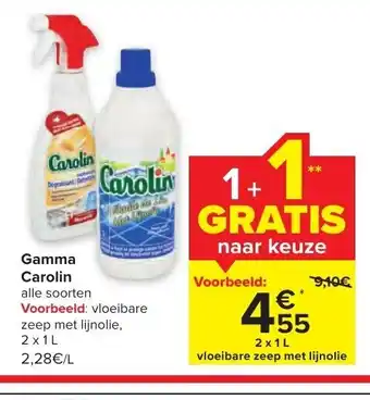 Carrefour Gamma carolin 1L 1+1 gratis aanbieding