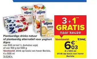 Carrefour Plantaardig drinks natuur of plantaardig alternatief voor yoghurt alpro aanbieding