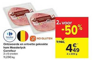Carrefour Ontzwoerde en ontvette gekookte ham meesterlyck aanbieding