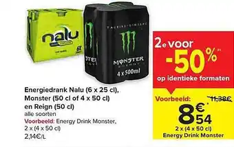 Carrefour Energiedrank nalu, monster en reign aanbieding