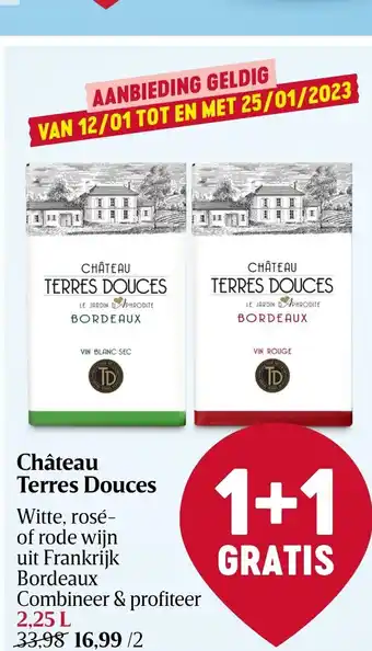 Delhaize Chateau Terre Douces Witte, Rose of Rodewijn 1+1 Gratis aanbieding