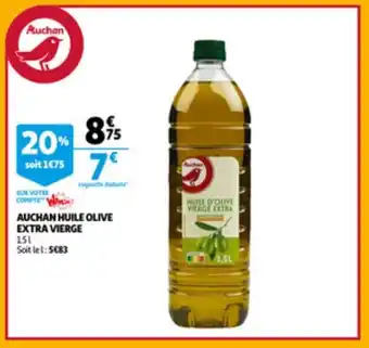 Auchan Huile olive extra vierge 1.5L aanbieding