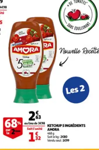 Auchan Ketchup s ingeredients amora 468g aanbieding
