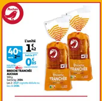 Auchan Brioche tranche auchan 500g aanbieding