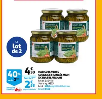 Auchan Haricots verts cuellis et ranges main extra fin auchan aanbieding