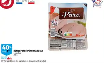 Auchan Roti de porc superieur auchan 210g aanbieding