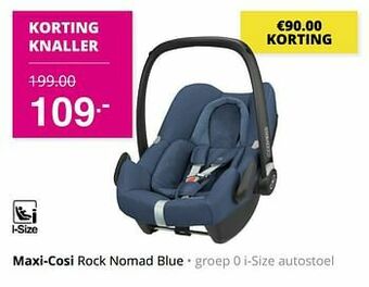 Baby & Tiener Maxi-cosi rock nomad blue aanbieding