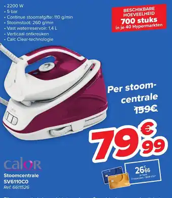 Carrefour Calor stoomcentrale SV6110CO 1,4L ref. 6611526 aanbieding