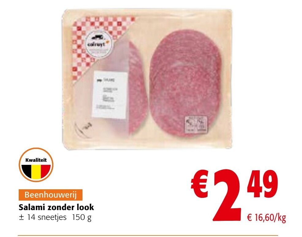 Salami Zonder Look 14 sneetjes 150g promotie bij Colruyt